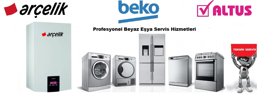 Bakırköy Arçelik Beko Altus Servisi